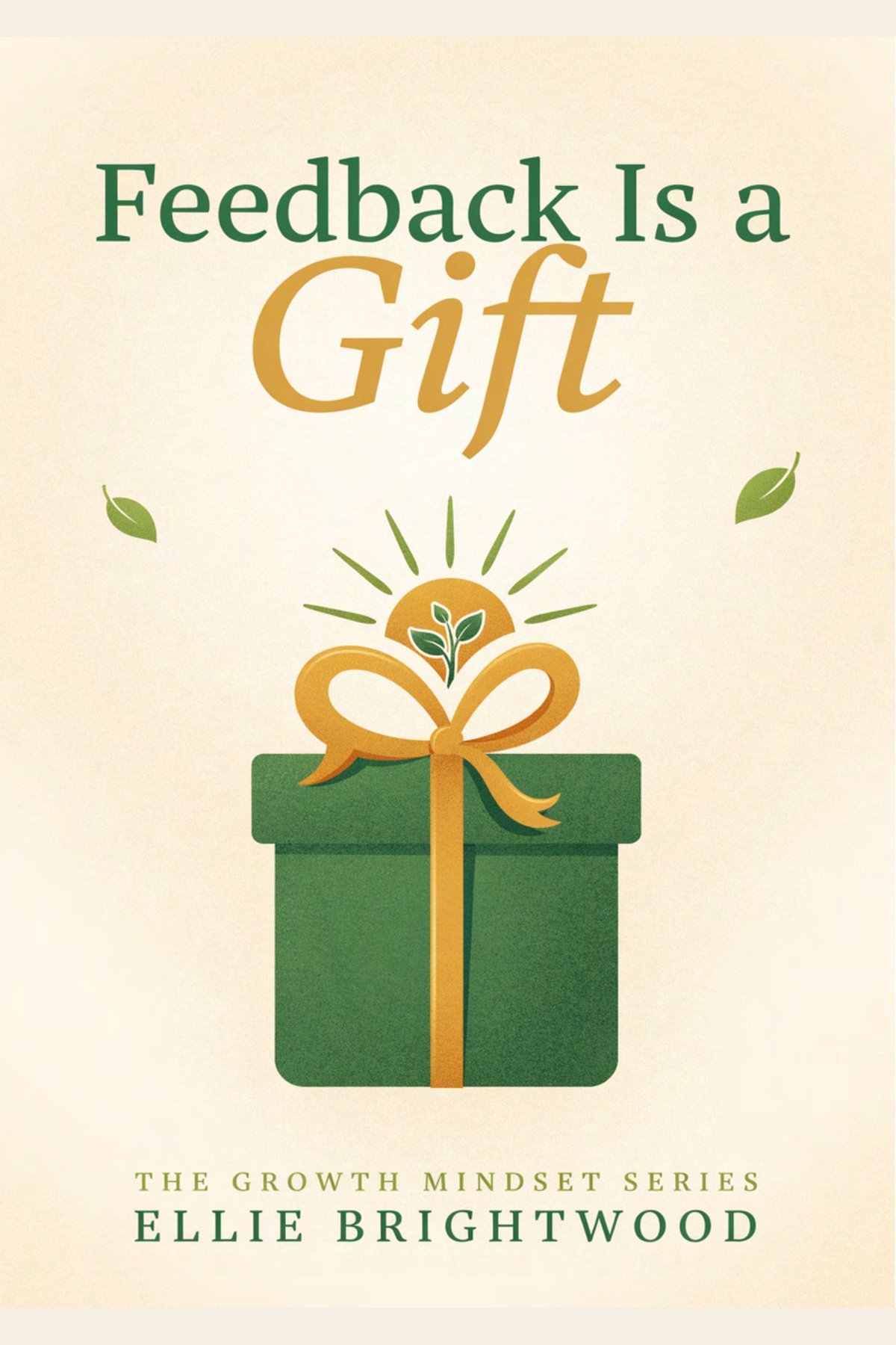 Cover of Feedback is a Gift