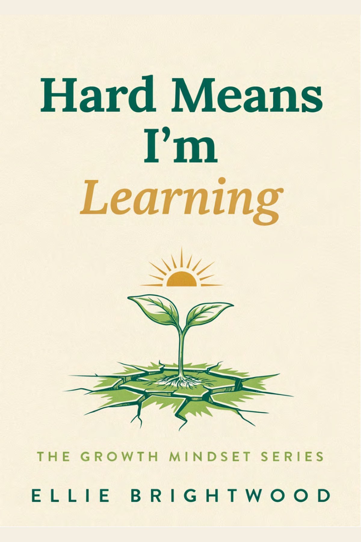 Hard Means I'm Learning